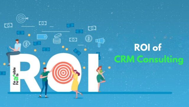 ROI of CRM Consulting